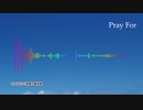 【東方】夏コミ新作CD Pray For - XFD【Silver Forest】