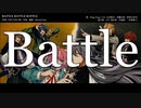 [MC.Kanade][1人で歌ってみた]Battle Battle Battle