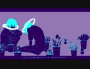 quiet room　歌ってみた