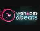 【Just Shapes & Beats】神曲しかない弾幕リズムゲーを実況プレイ part1【ゲーム実況】
