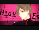 【MMD刀剣乱舞】HIGHER【鶯丸】