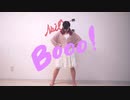 【誕生日】 Booo!  踊ってみたよー【ぐると2号】