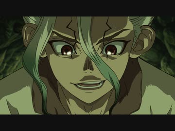 Dr.STONE（第1期）　第6話　石の世界の二つの国