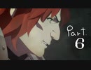 真・風花雪月を思いっきし楽しむ男【初見実況プレイ】 Part.6