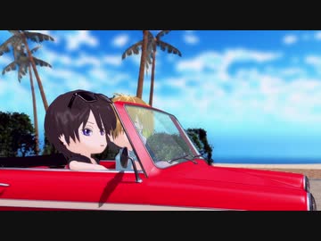 【MMD】ちゅんたか on Vacation