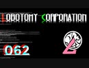 [実況]　ド素人による管理業務62 ”Lobotomy Corporation”
