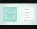 【試聴用動画】 1st ボカロアルバム 「blue」 XFD 鹿乃