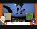 【minecraft】奈落の底に沈んだ村から村人を救出する05【VOICEROID実況】