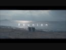 Reunion を歌いました