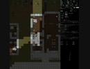 Cataclysm:DDA　適当に放浪してみる　３２日後半