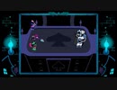 気まぐれ人間のニコ生「DELTARUNE」[switch版]その8