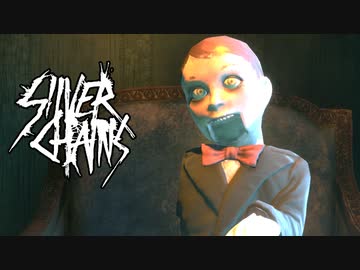 【絶叫実況】Silver Chains　＃3