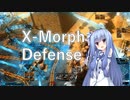 【X-Morph Defense】侵略！ゆか娘　Part12