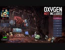 【ゆっくり実況】正式版でもロケット飛ばしたい Colony.1 Part.2【Oxygen Not Included】