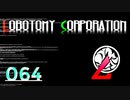 [実況]　ド素人による管理業務64 ”Lobotomy Corporation”