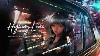 「Highway Lover」歌ってみた　キョウ