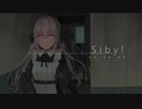 ニコカラ　”シビュラ”　on vocal