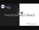 FASHIONABLE SPACE