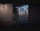 #22【ASSASSIN'S CREED SYNDICATE】第一次世界大戦中のロンドンへ①