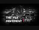 THE FOX MOVEMENT