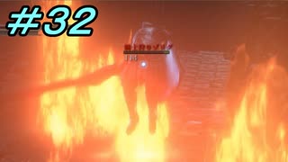 【ダークソウル３】熱い魂(ソウル)を燃やし尽くせ！！ #３２【夏休みの宿題】