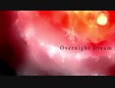 [東方自作アレンジ] Overnight Dream [原曲:紅楼 ～ Eastern Dream...]