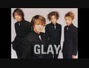【作業用】GLAY 7