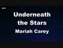 Underneath the Stars - Mariah Carey Karaoke 【With Guide Melody】