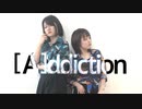【Y's】[A]ddiction 踊ってみた 【オリジナル振付】