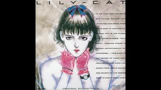 1987年09月01日　OVA　リリィ・キャットLILY-C.A.T.　エンディング　「LISTENING TO THE ANGELS」（テレサ・ジョネット）