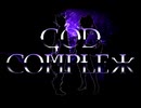 Dex & Daina - God Complex [Vocaloid]
