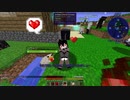 【Minecraft1.12.2】Reぼいちぇびうなめいかーずの日常8