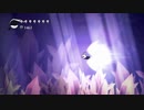 【Hollow Knight】ちょろっと字幕プレイpart20
