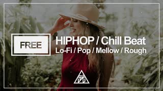 【フリートラック】HIPHOP/Chillhop Inst | Lo-Fi/Pop/Mellow/Rough/Piano/明るい【#9】