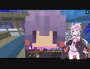 【Minecraft】気分は海賊のんびりゆかり実況最終回【VOICEROID実況】