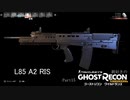 【ゆっくり実況】銃好きのゴーストリコンワイルドランズ Part15 前半