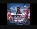 Heartrendin' / STALE BEAVER feat. クレシア セレステワ
