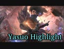Yasuo Montage (League of Legends)