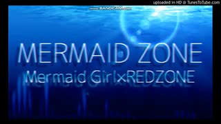 マーメイドゾーン (MERMAID ZONE)