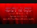 【留音ロッカ】sentiment to smoke-Harle Q 180 Style-【オリジナルリミックスカバー】