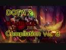DOTA2 RAMPAGE Compilation vol.3