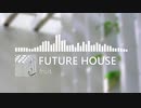【Future House】fruit