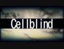 Cellblind /AkirA