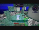 【Minecraft1.12.2】Reぼいちぇびうなめいかーずの日常12