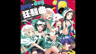 Hey-day狂騒曲 (vocal only)