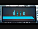 【生歌】dazeを歌ってみた。＠神子