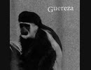 Guereza - 光の射す窖より