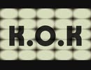 K.O.K　(Original)