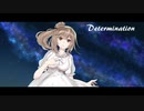 Determination【さとうささらオリジナル曲】