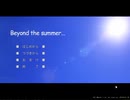 【実況】Beyond the summer【おまけ】